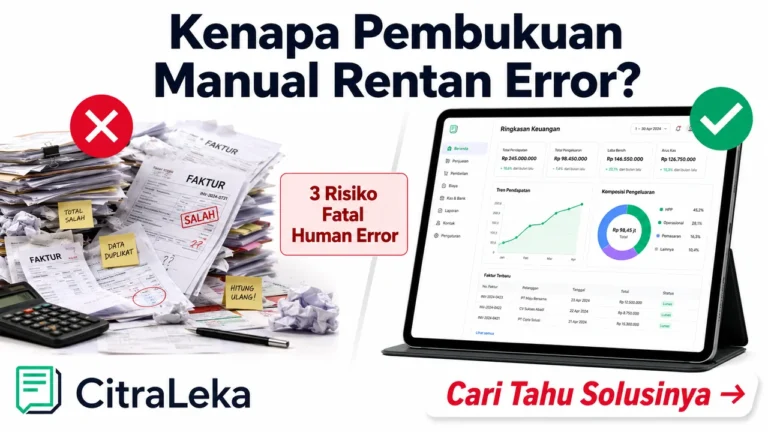 5 Penyebab Utama Kenapa Pembukuan Manual Sering Salah